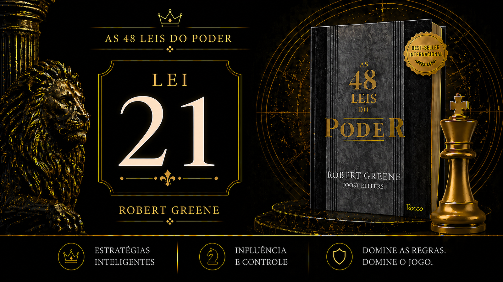 lei 21 das 48 leis do poder - marlon nascimento