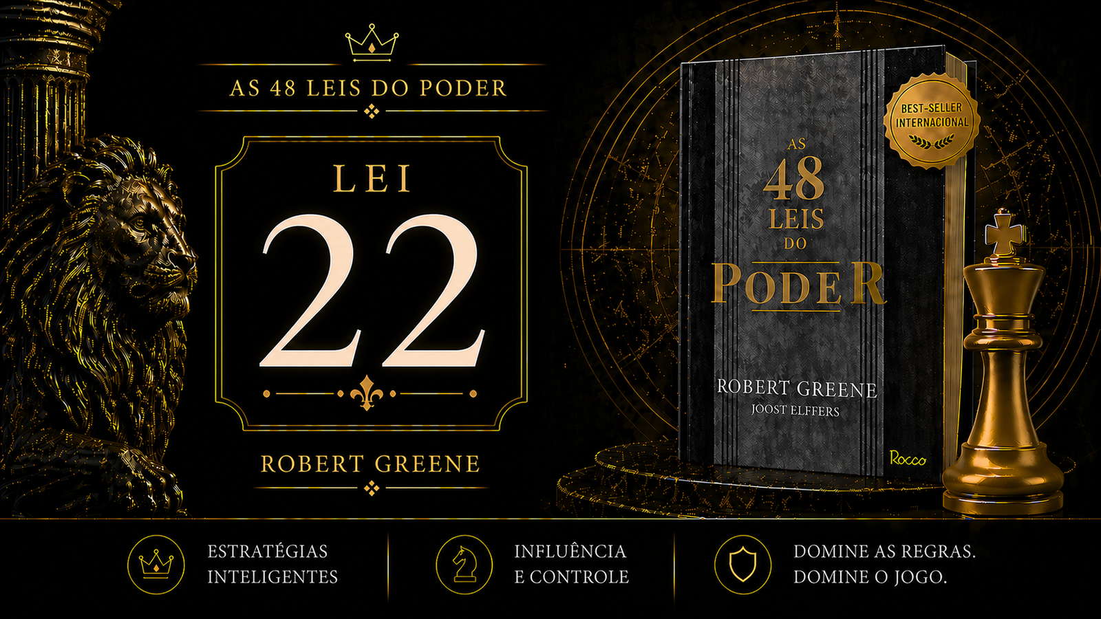 lei 22 das 48 leis do poder - marlon nascimento