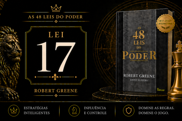 lei 17 das 48 leis do poder - marlon nascimento